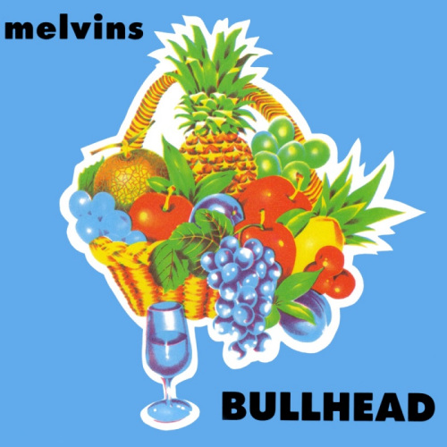MELVINS - BULLHEADMELVINS - BULLHEAD.jpg